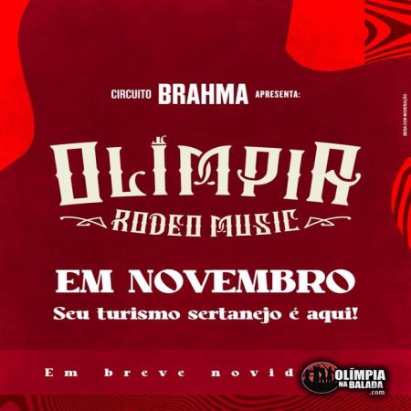 Circuito Brahma Apresenta Olimpia Rodeo Music- 