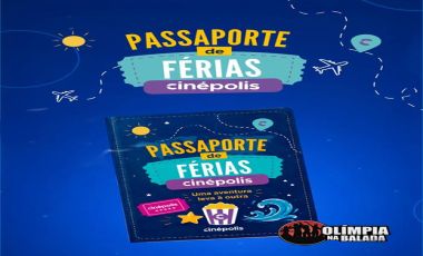 Cinépolis lança Passaporte especial para as férias de julho e premia clientes do Club Cinépolis com ingressos gratuitos