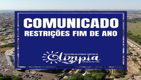  COMUNICADO | RESTRIÇÕES FIM DE ANO