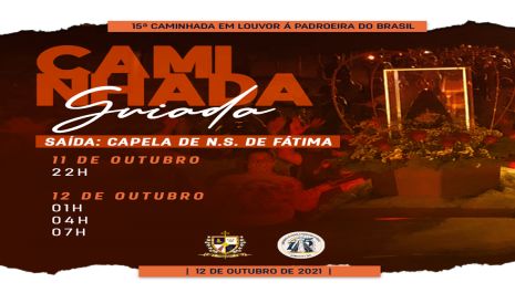 TUDO PRONTO PARA A CAMINHADA EM LOUVOR A PADROEIRA DO BRASIL