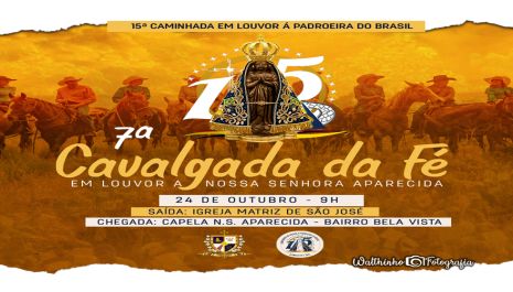 7ª CAVALGADA DA FÉ HOMENAGEIA A PADROEIRA DO BRASIL