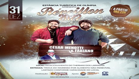 Réveillon 2022 em Olímpia com a dupla dupla sertaneja César Menotti & Fabiano será mais uma vez solidário com arrecadação de alimentos