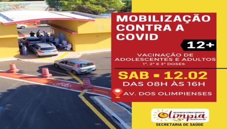 Olímpia terá mobilização contra a Covid com vacinação de adolescentes e adultos neste sábado (12)