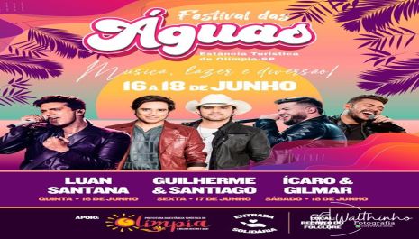 Olímpia recebe Festival das Águas em junho com entrada solidária e shows de Luan Santana, Guilherme & Santiago e Ícaro & Gilmar