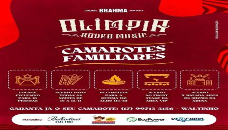 Quer exclusividade e conforto? Adquira seu  Camarote Familiar  do 2°Olimpia Rodeo Music