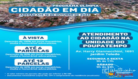 Olímpia Cidadão em Dia já atendeu cerca de 2 mil contribuintes e renegociou quase R$ 800 mil em dívidas