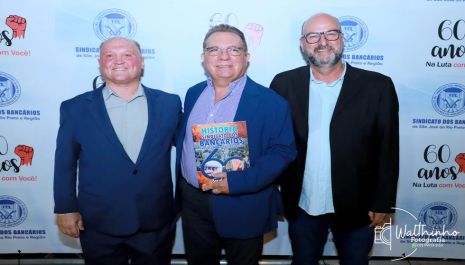 Sindicato dos Bancários  de São José do Rio Preto e Região comemorou 60 anos com festa, inaugurações e livro