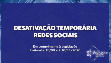 Prefeitura desativa redes sociais oficiais e restringe comunicação institucional a partir de 06 de julho em respeito à Legislação Eleitoral