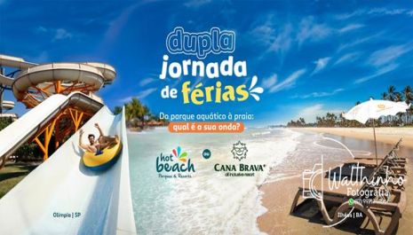 Cana Brava All Inclusive Resort e Hot Beach Parques & Resorts realizam ação inédita de férias em conjunto