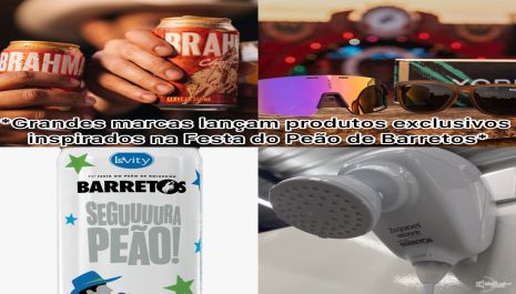 Grandes marcas lançam produtos exclusivos inspirados na Festa do Peão de Barretos