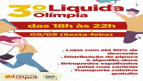 3º Liquida Olímpia terá promoções especiais e transporte gratuito para a população nesta sexta-feira (9)