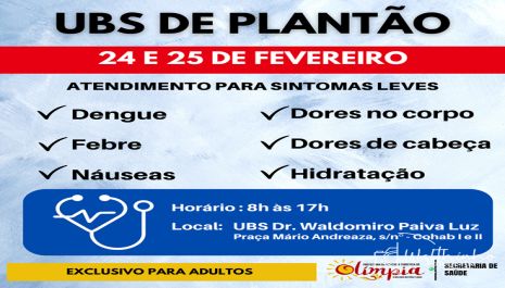 COMUNICADO | UBS de Plantão – A Secretaria de Saúde informa que neste sábado (24) e domingo (25) 