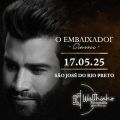 VENDAS ABERTAS:  Embaixador Classic, com Gusttavo Lima em São José do Rio Preto 